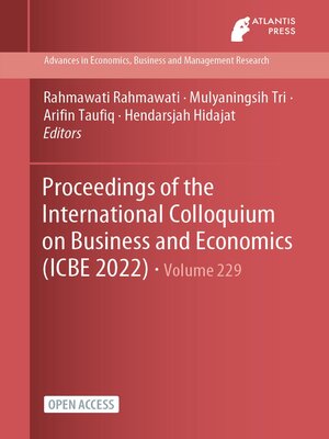 cover image of Proceedings of the International Colloquium on Business and Economics (ICBE 2022)